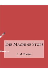The Machine Stops