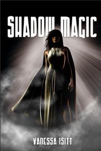 Shadow Magic