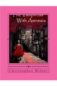 Vampiress With Amnesia