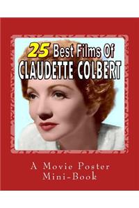 25 Best Films Of Claudette Colbert