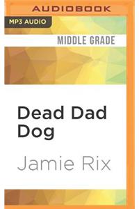 Dead Dad Dog