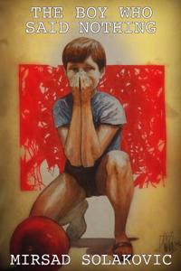 The Boy Who Said Nothing