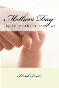 Mothers Day: Daily Mothers Journal