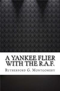 A Yankee Flier with the R.A.F.