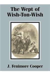 The Wept of Wish-Ton-Wish