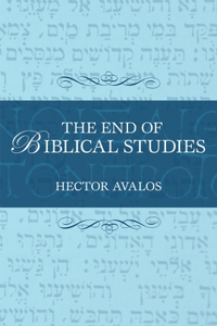 The End of Biblical Studies