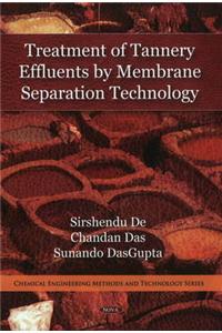 Treatment of Tannery Effluents by Membrane Separation Technology