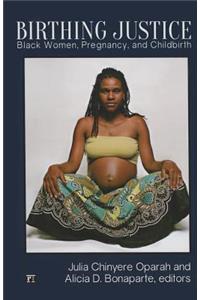 Birthing Justice