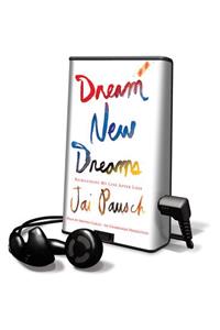 Dream New Dreams