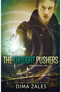 Thought Pushers (Mind Dimensions Book 2)