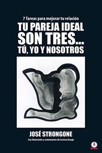 Tu pareja ideal son tres... tú, yo y nosotros