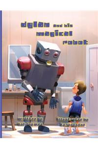 Dylan and His Magical Robot