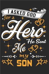 I asked god for a hero he sent me my son