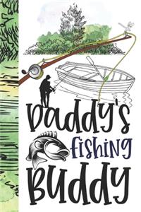 Daddy's Fishing Buddy