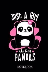 Just A Girl Who Loves Pandas - Notebook