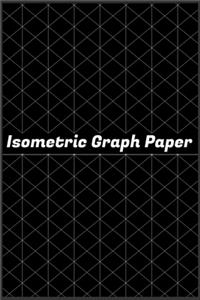 Isometric Graph Paper Notebook