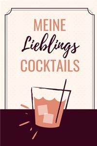 Meine Lieblings Cocktails