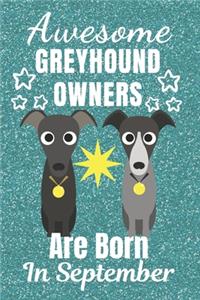 Awesome Greyhound Owners Are Born In September