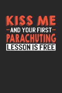 Kiss me and your first Parachuting lesson is free