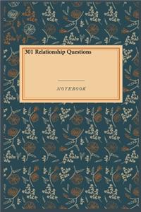 301 Relationship Questions