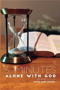 3 Minutes Alone With God Volume 1,2,&3