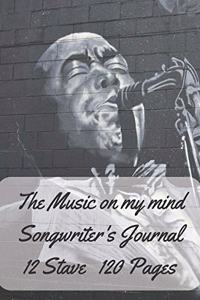 The Music on My Mind Songwriter's Journal