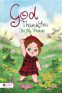 God Thank You for My Pockets