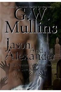 Jason and Alexander A Gay Paranormal Love Story