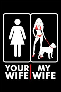 Your Wife My Wife