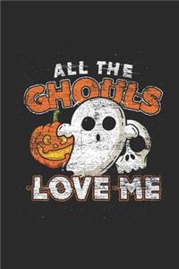 All The Ghouls Love Me