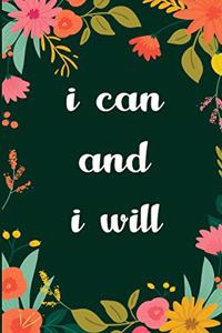 I Can And I Will