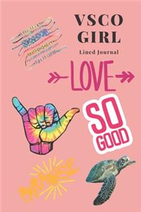 VSCO Girl Lined Journal
