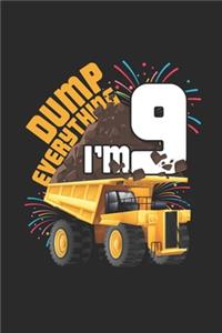 Dump Everything I'm 9