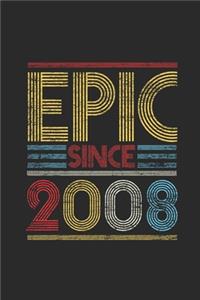 Epic Since 2008: Dotted Bullet Notebook (6" x 9" - 120 pages) Birthday Themed Notebook for Daily Journal, Diary, and Gift