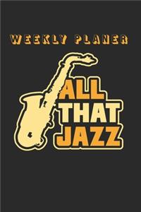 Weekly Planer All That Jazz