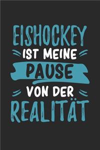 Eishockey ist Meine Pause Von Der Realität