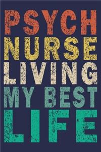 Psych Nurse Living My Best Life