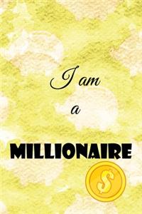 I am a millionaire