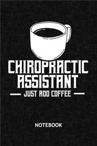 Chiropractic Assistant Just Add Coffee