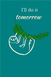 I'll Do It Tomorrow