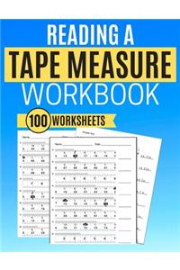 Reading a Tape Measure Workbook 100 Worksheets
