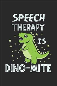 Speech Therapy Is Dino-Mite: Sprachpathologe Notizbuch / Tagebuch / Heft mit Linierten Seiten. Notizheft mit Linien, Journal, Planer für Termine oder To-Do-Liste.