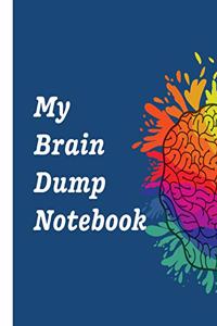 My Brain Dump Notebook