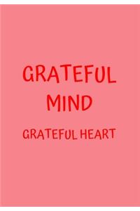 Grateful Mind Grateful Heart