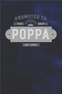 Promoted To Super Quality Poppa Est. 2020