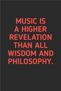 Music is A Higher Revelation