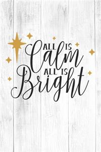 All Is Calms All Is Bright