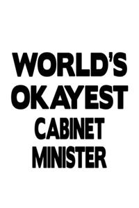 World's Okayest Cabinet Minister