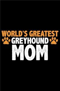 World's Greatest Greyhound Mom