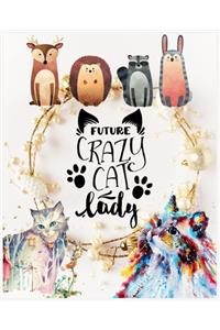 Future Crazy Cat Lady